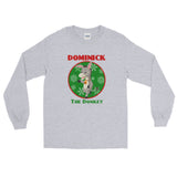Dominick the Donkey Long Sleeve Shirt!